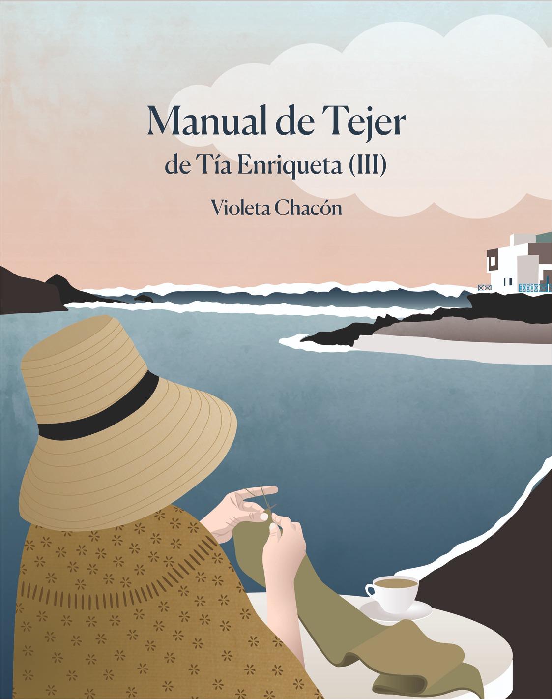 Manual de Tejer de Tía Enriqueta (III)
